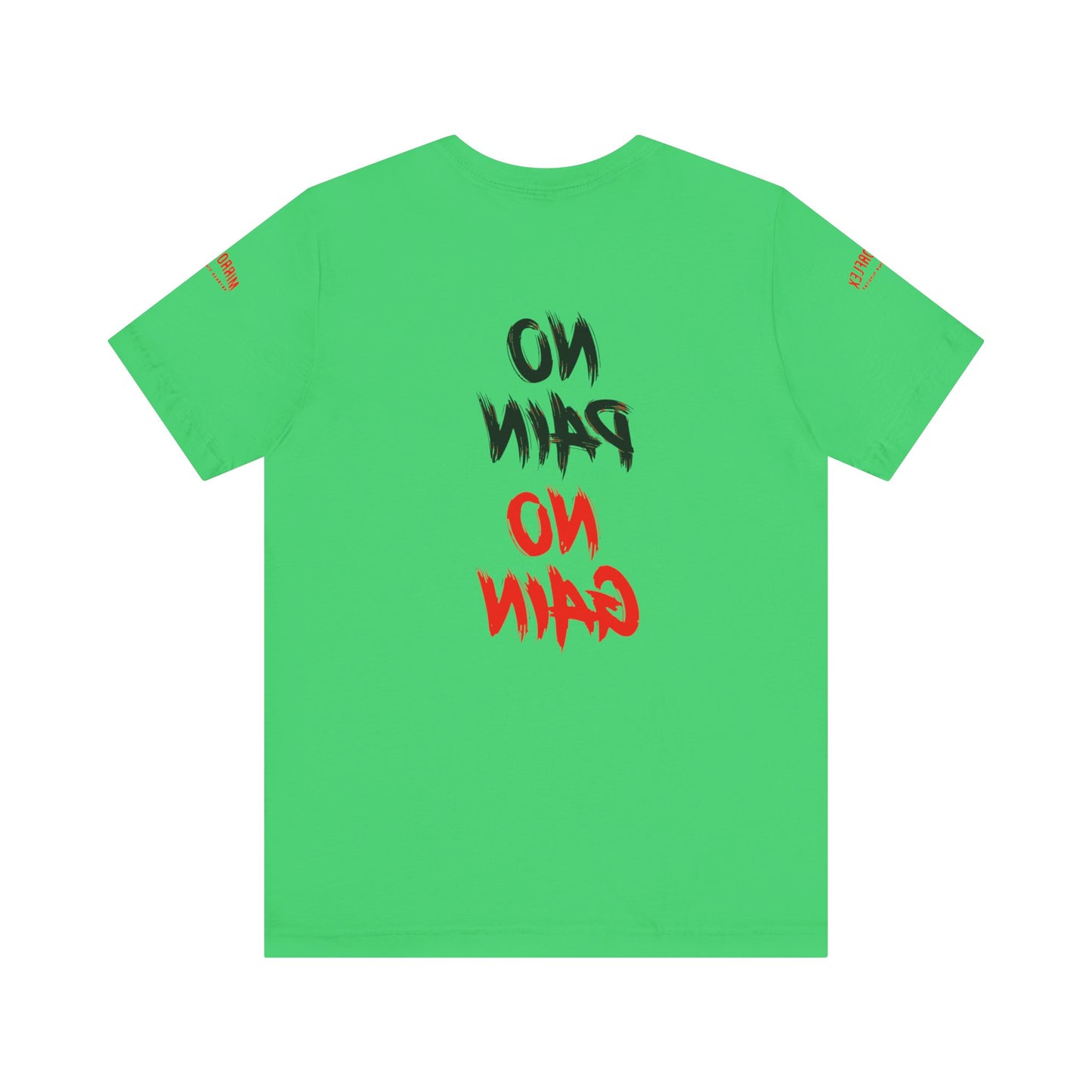 Graphic Motivational Unisex Tee - "No Pain No Gain"