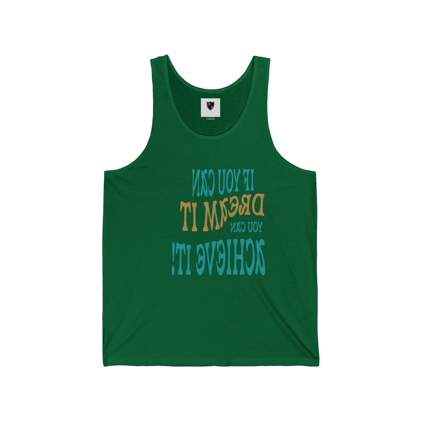 Motivational Unisex Jersey Tank - If You Can Dream It, You Can Achieve It