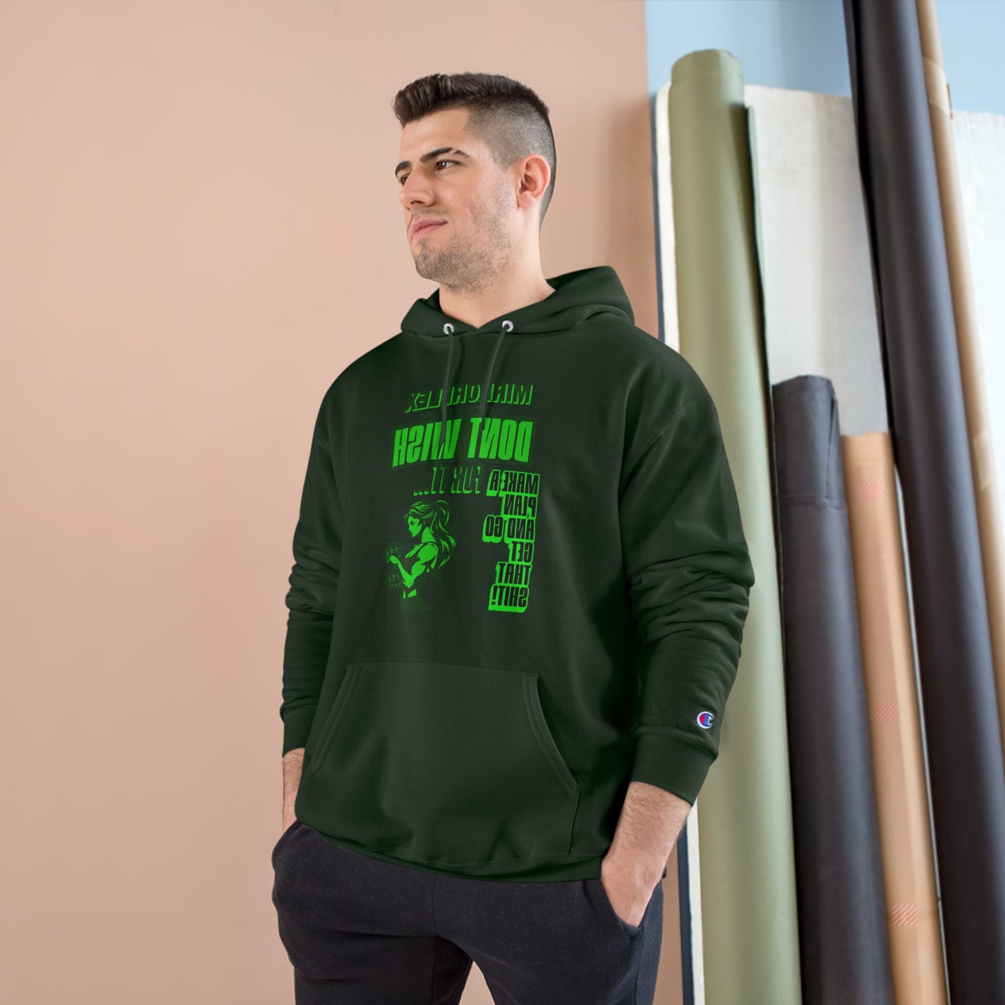 Empowering Champion Hoodie - "Don't Wish for It, Make It Happen" Design