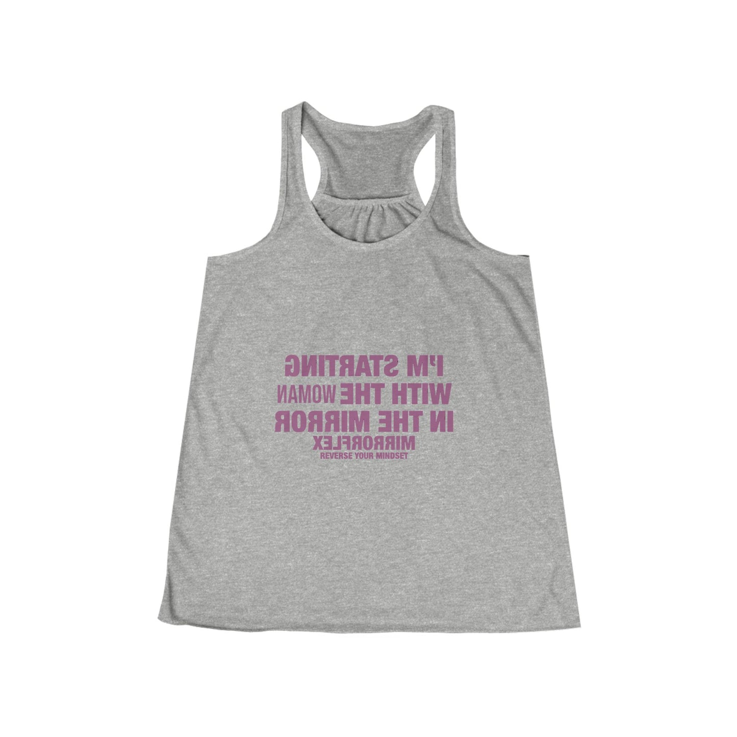 Empowerment Women's Flowy Racerback Tank - "I'm Starting With the Woman in the Mirror" Inspirational Top