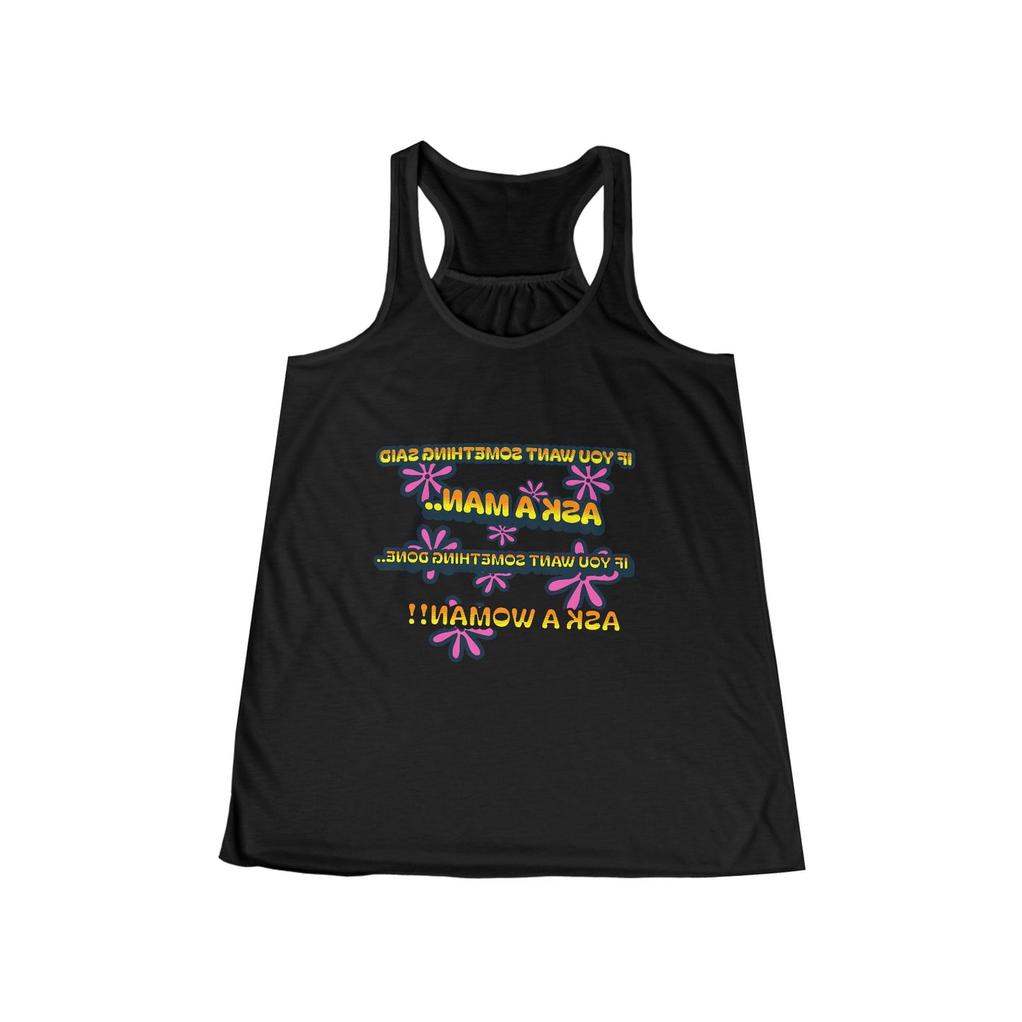 Empowering Women's Flowy Racerback Tank - 'Ask a Woman' Fitness Motivational Tee