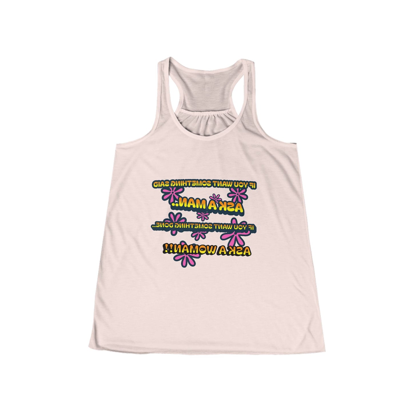 Empowering Women's Flowy Racerback Tank - 'Ask a Woman' Fitness Motivational Tee