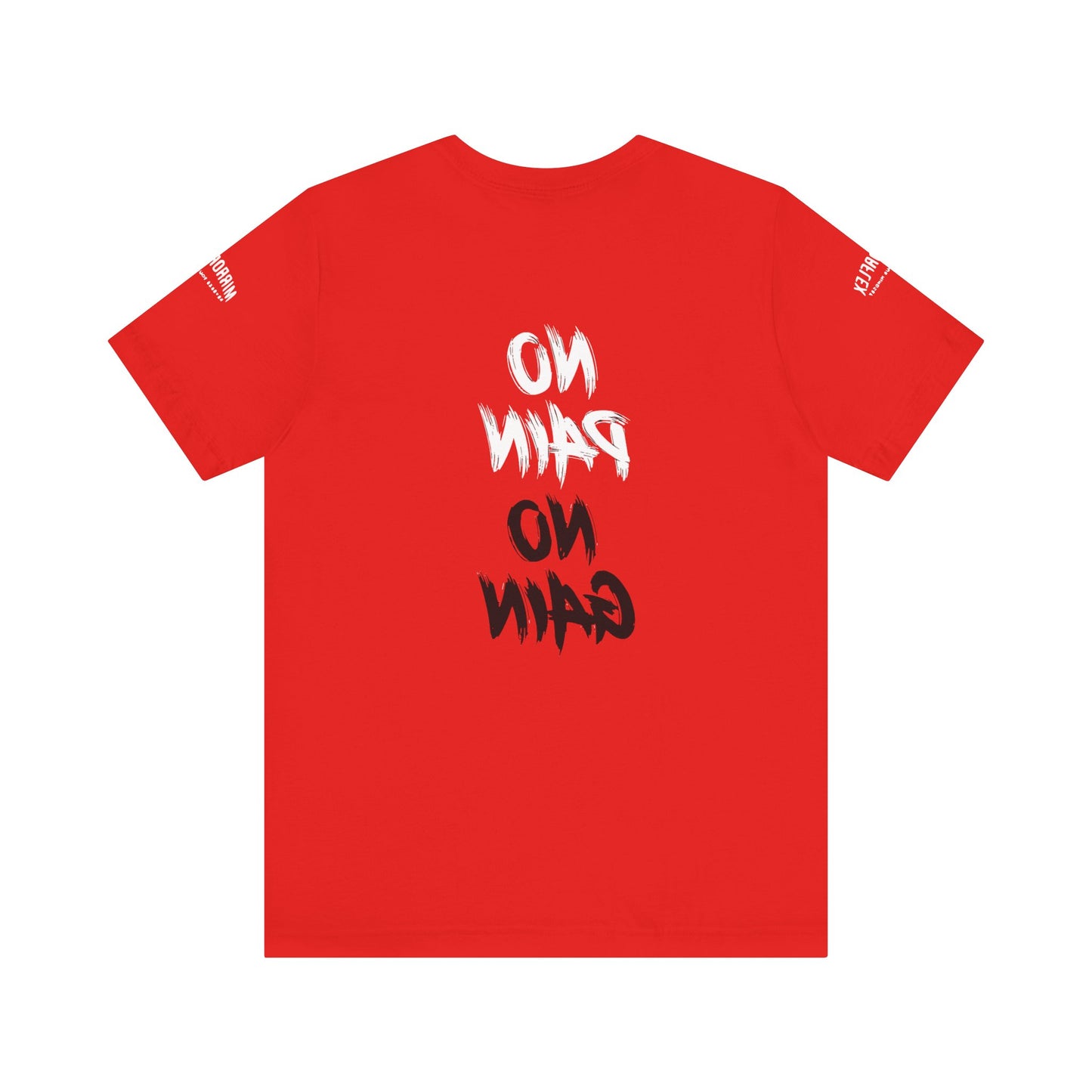Graphic Motivational Unisex Tee - "No Pain No Gain"