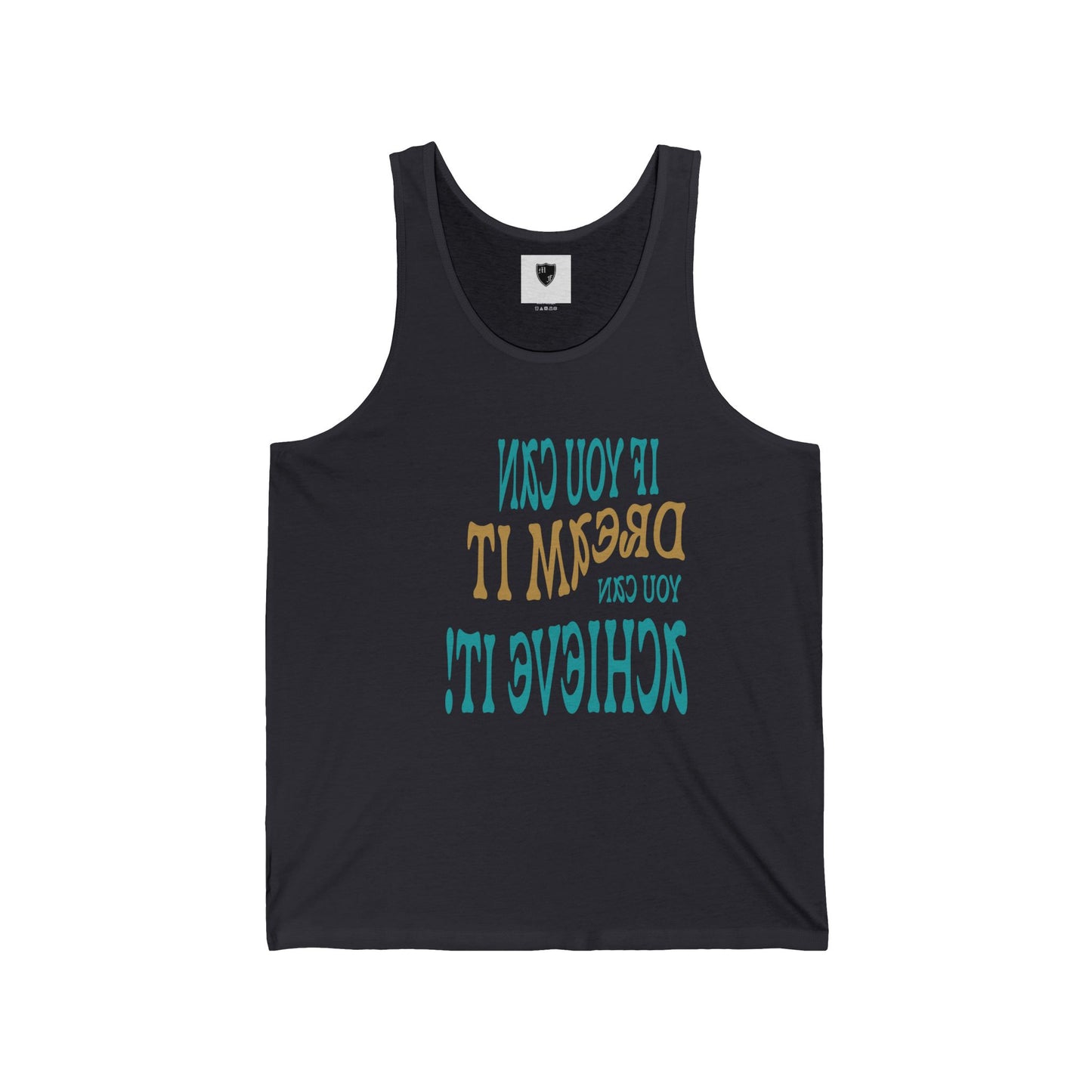 Motivational Unisex Jersey Tank - If You Can Dream It, You Can Achieve It