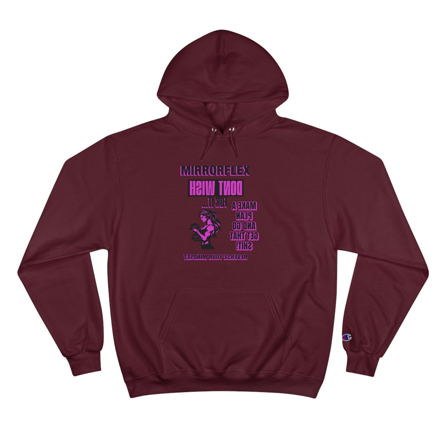 Empowering Champion Hoodie - "Don't Wish for It, Make It Happen" Design