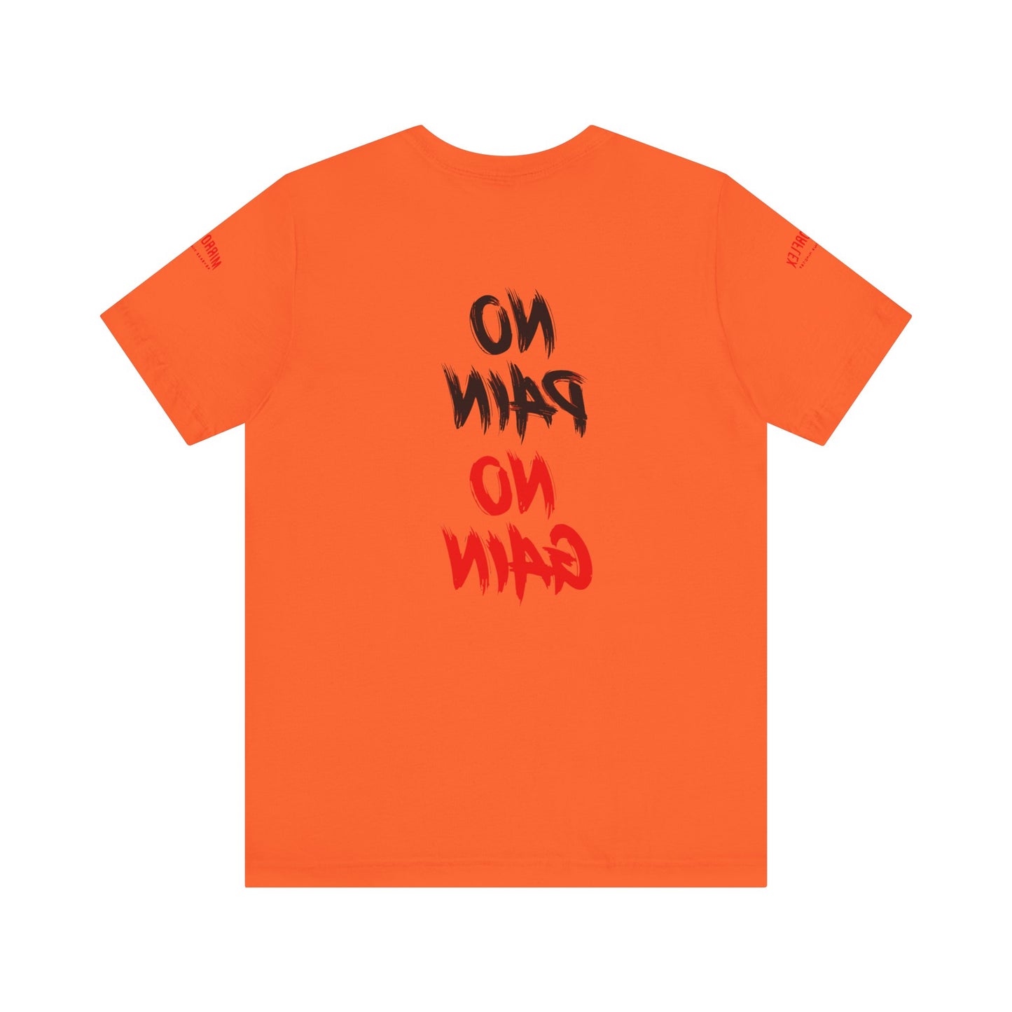 Graphic Motivational Unisex Tee - "No Pain No Gain"