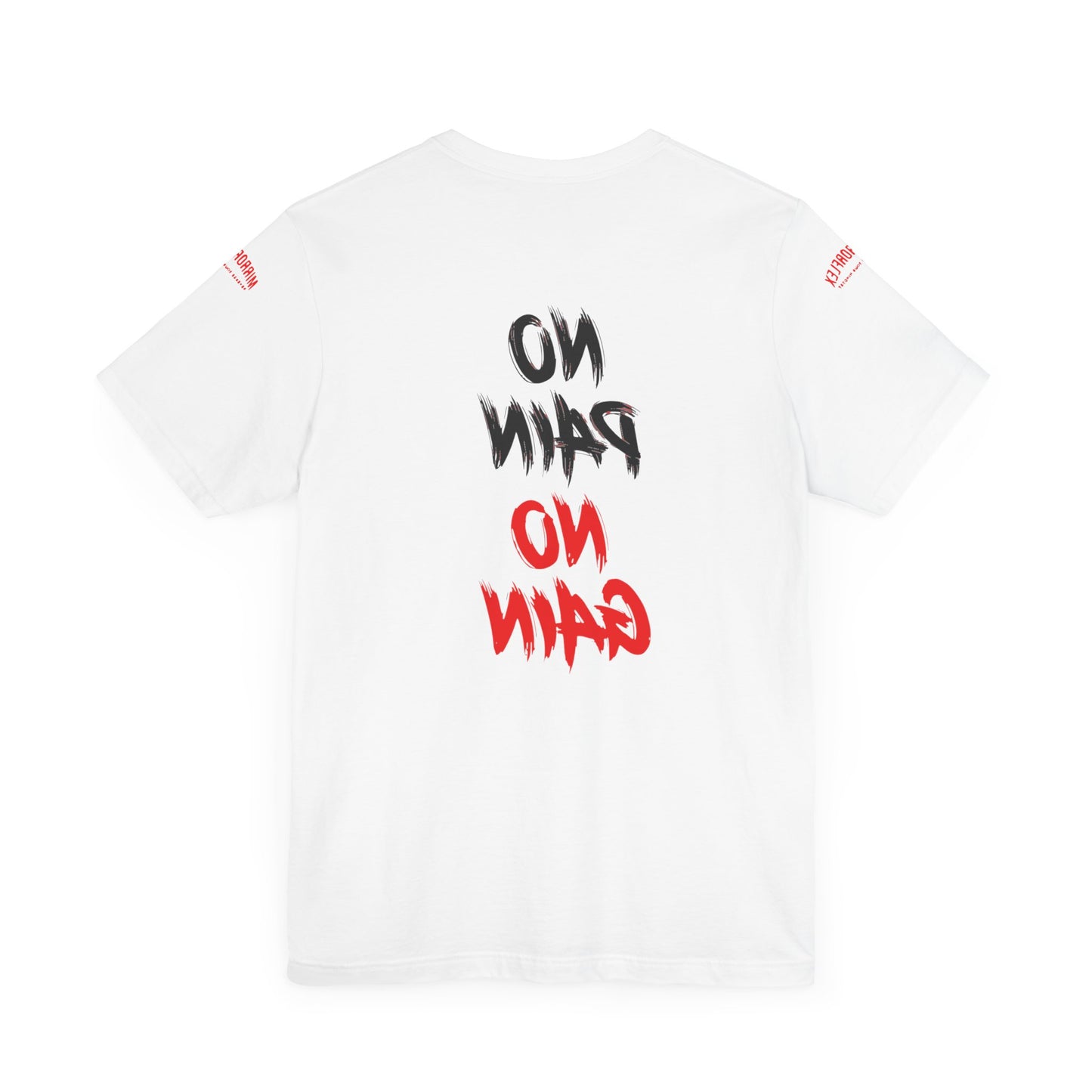Graphic Motivational Unisex Tee - "No Pain No Gain"