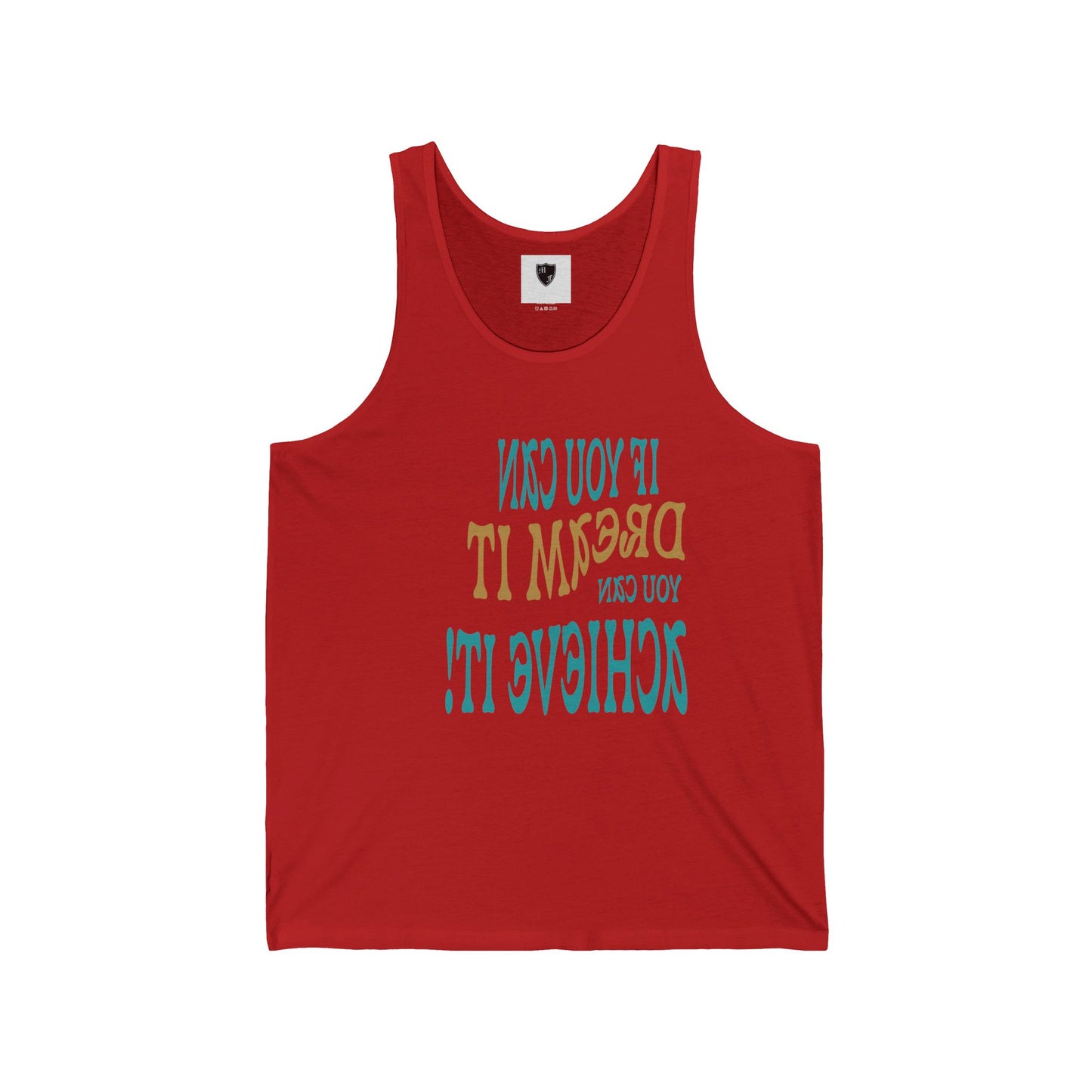 Motivational Unisex Jersey Tank - If You Can Dream It, You Can Achieve It