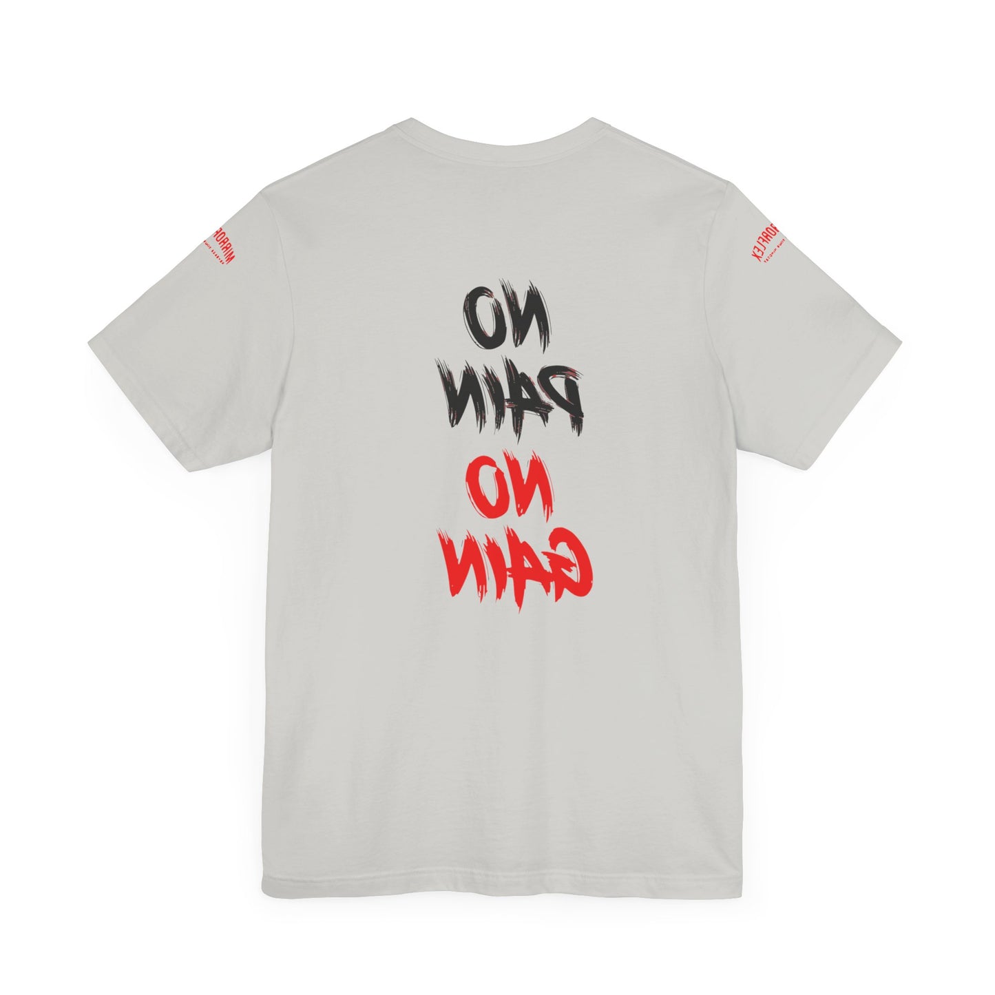 Graphic Motivational Unisex Tee - "No Pain No Gain"