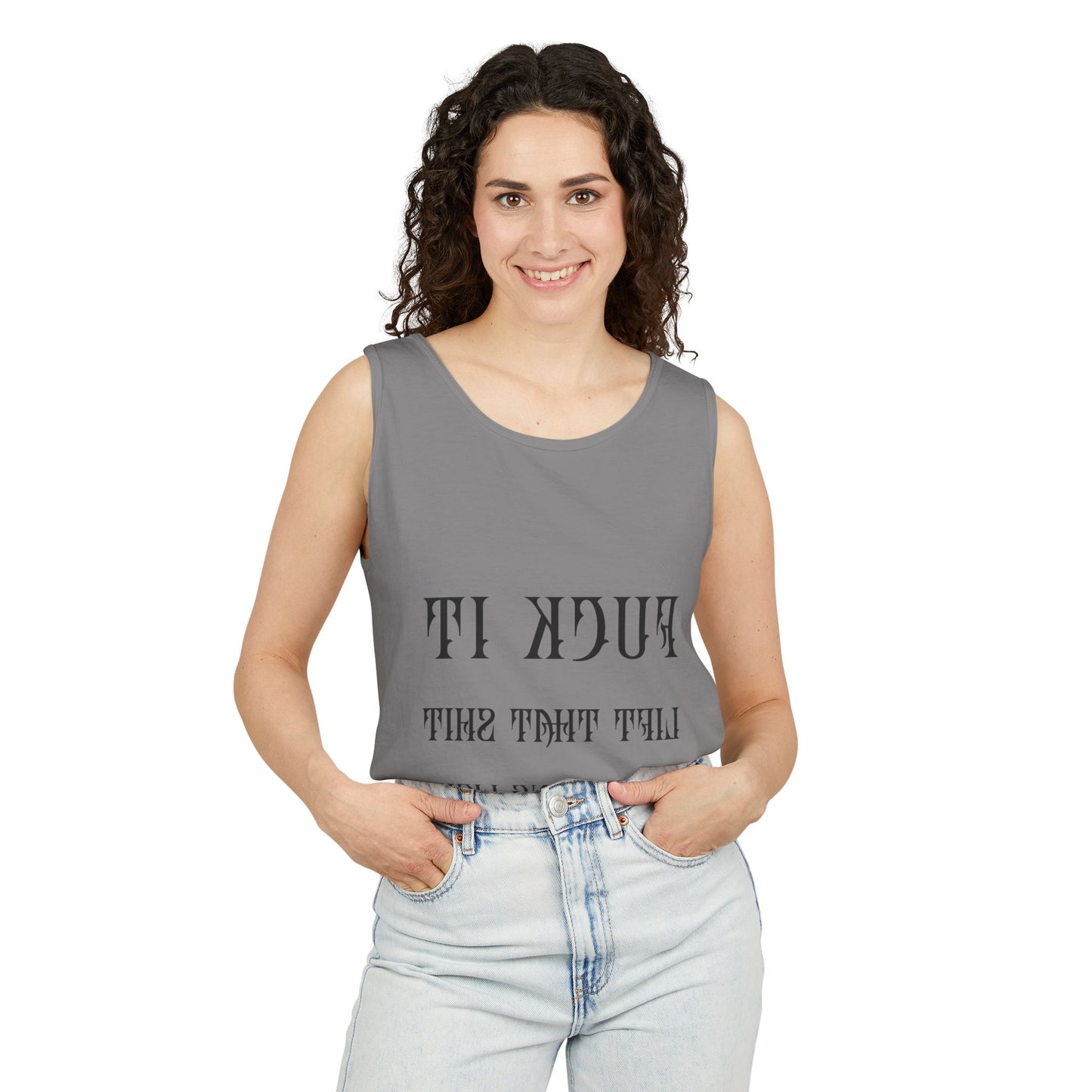 Unisex Garment-Dyed Tank Top - 'F*ck It, Lift That Sh*t' Motivational Workout Tee