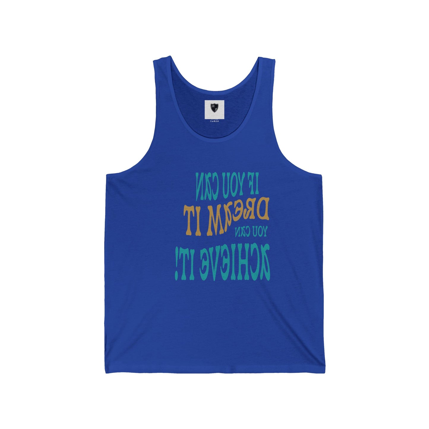 Motivational Unisex Jersey Tank - If You Can Dream It, You Can Achieve It