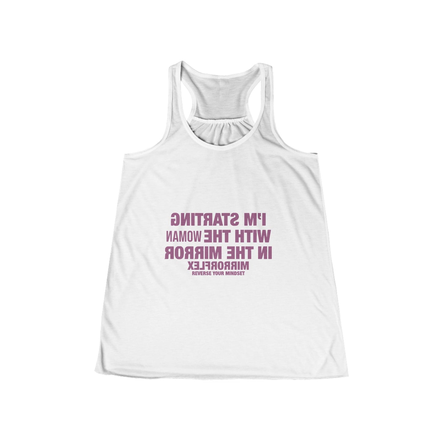 Empowerment Women's Flowy Racerback Tank - "I'm Starting With the Woman in the Mirror" Inspirational Top