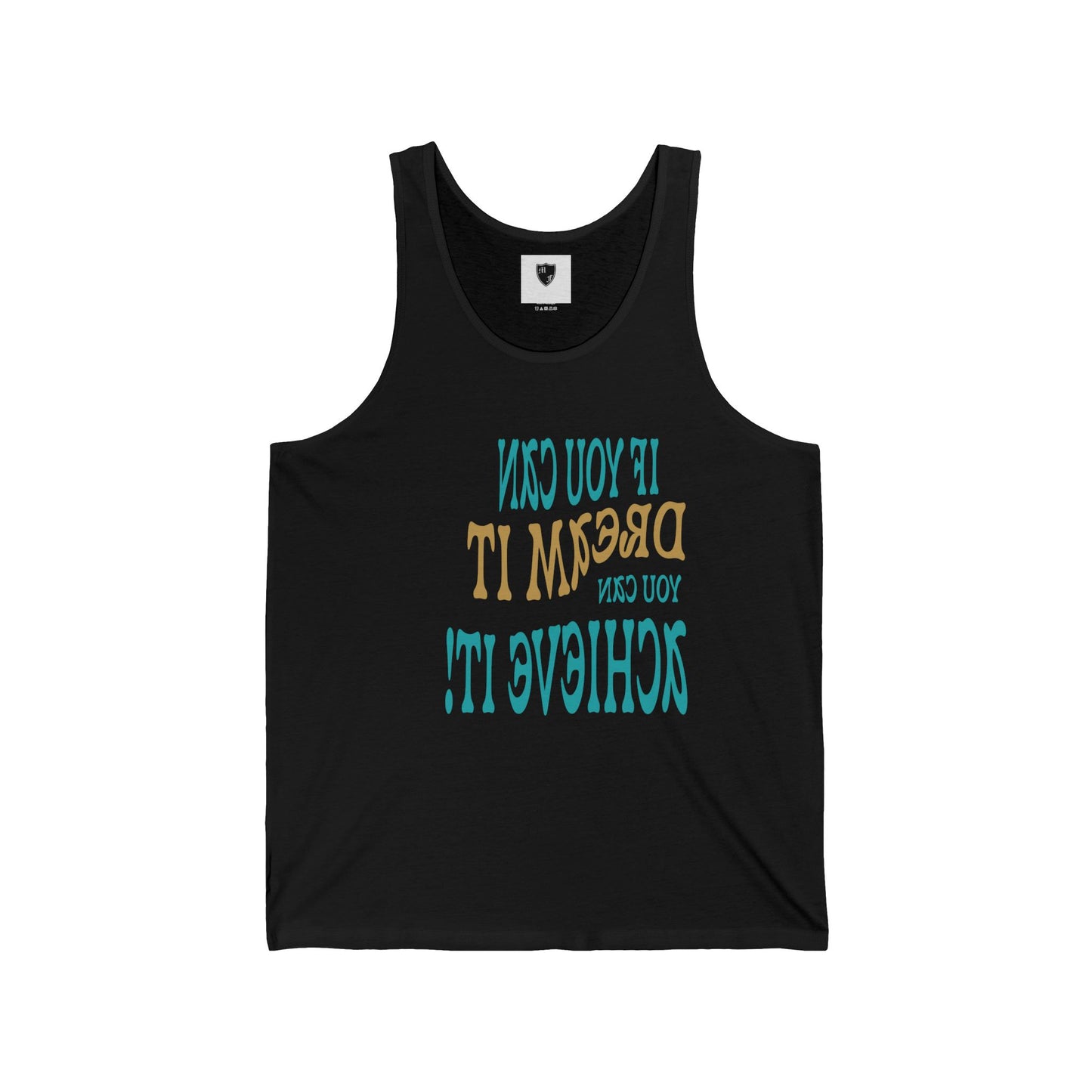 Motivational Unisex Jersey Tank - If You Can Dream It, You Can Achieve It