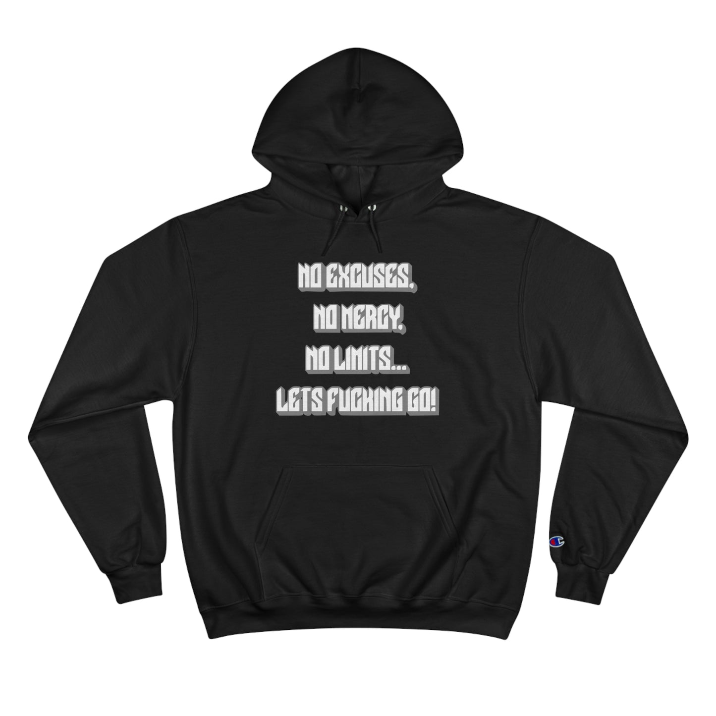 Motivational Champion Hoodie - No Excuses, No Mercy, No Limits!