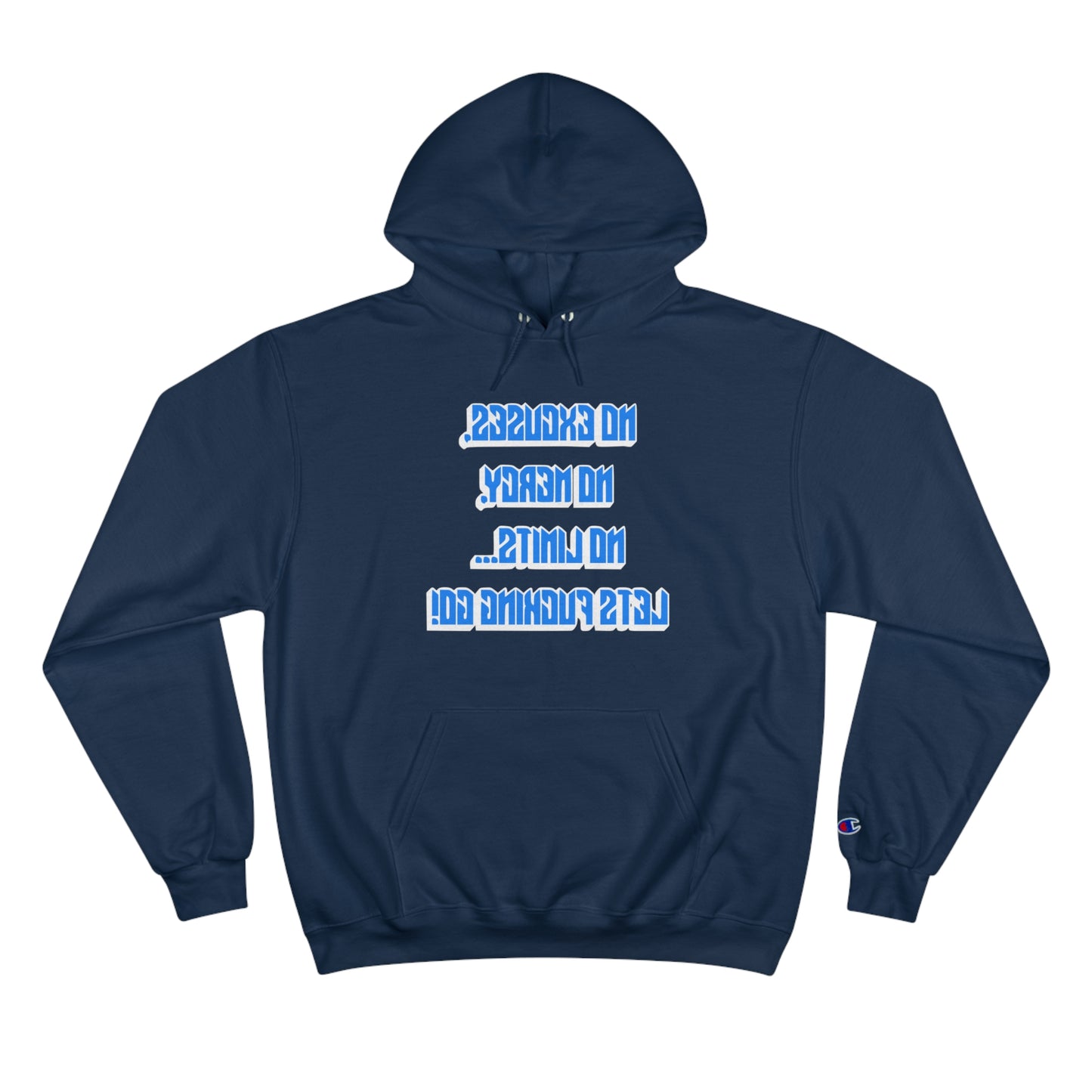 Motivational Champion Hoodie - No Excuses, No Mercy, No Limits!