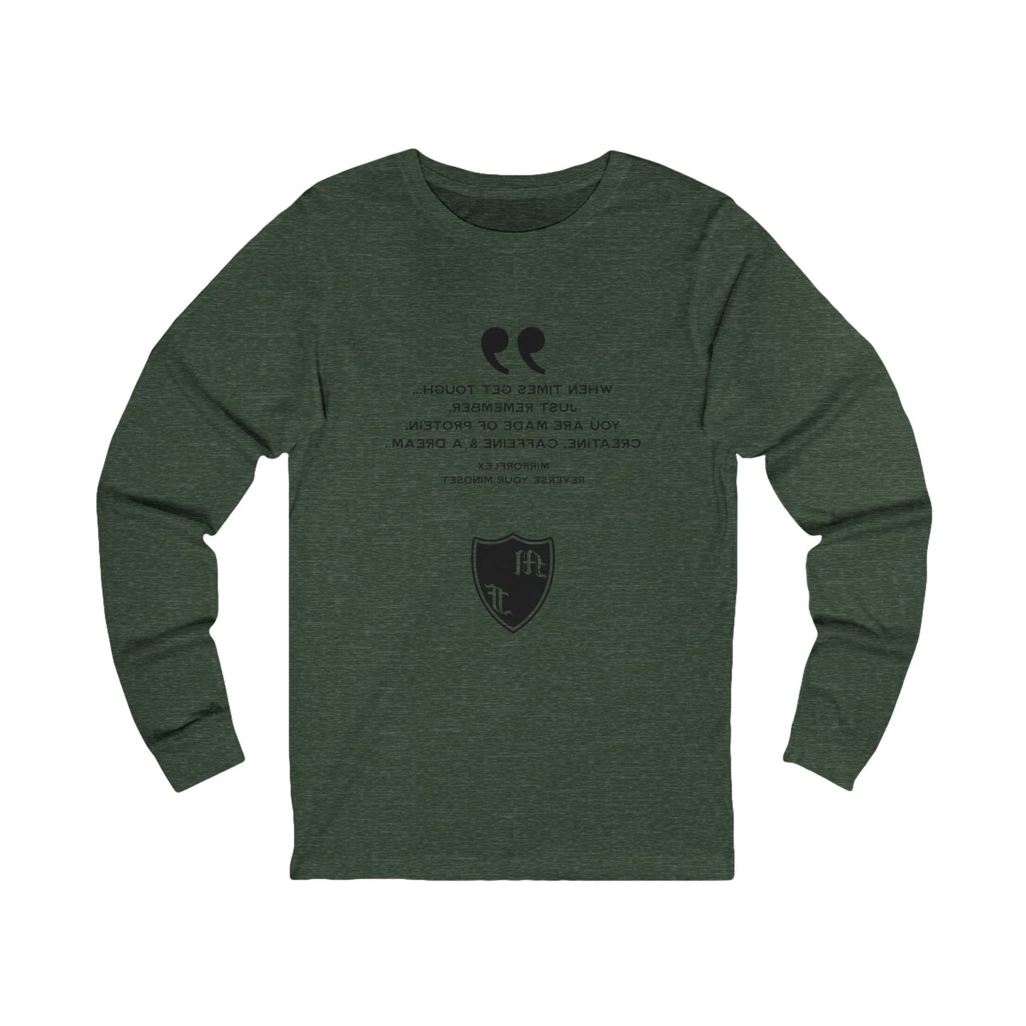 Inspirational Unisex Long Sleeve Tee - "When Times Get Tough" Quote