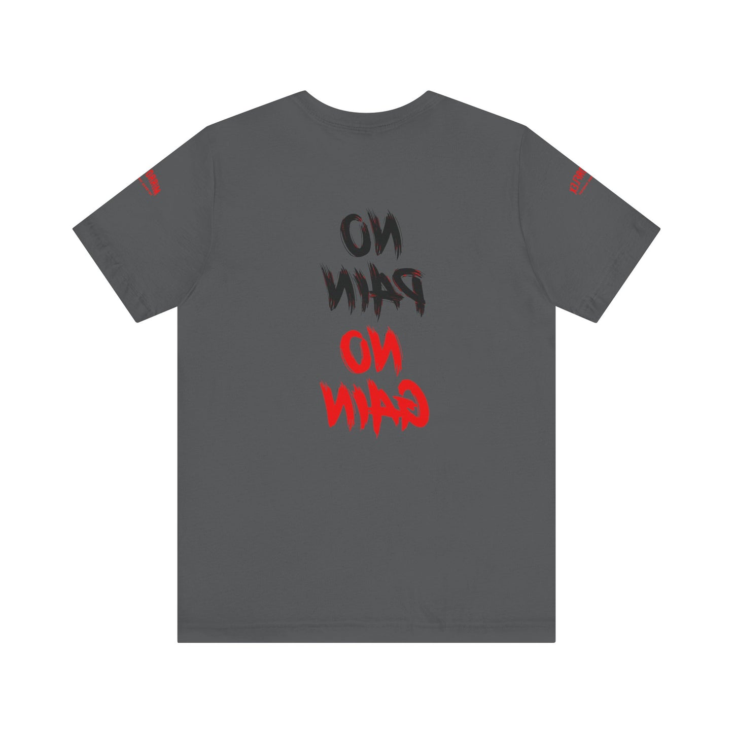 Graphic Motivational Unisex Tee - "No Pain No Gain"