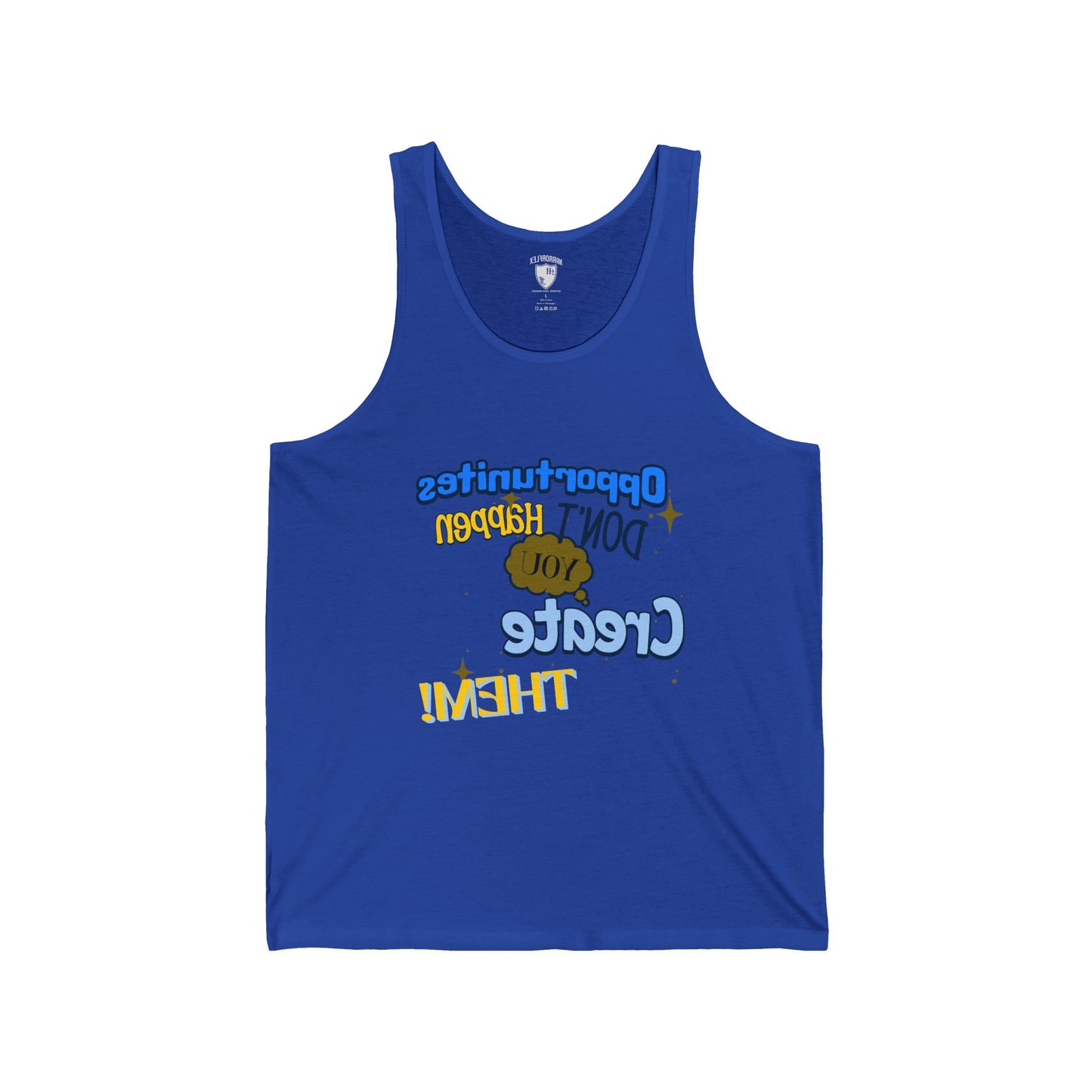 Motivational Unisex Jersey Tank - "Opportunities Don't Happen, Create Them!" & "Mirrorflex: Me Versus Me"