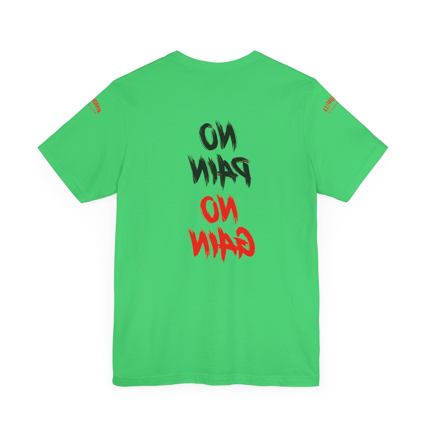 Graphic Motivational Unisex Tee - "No Pain No Gain"