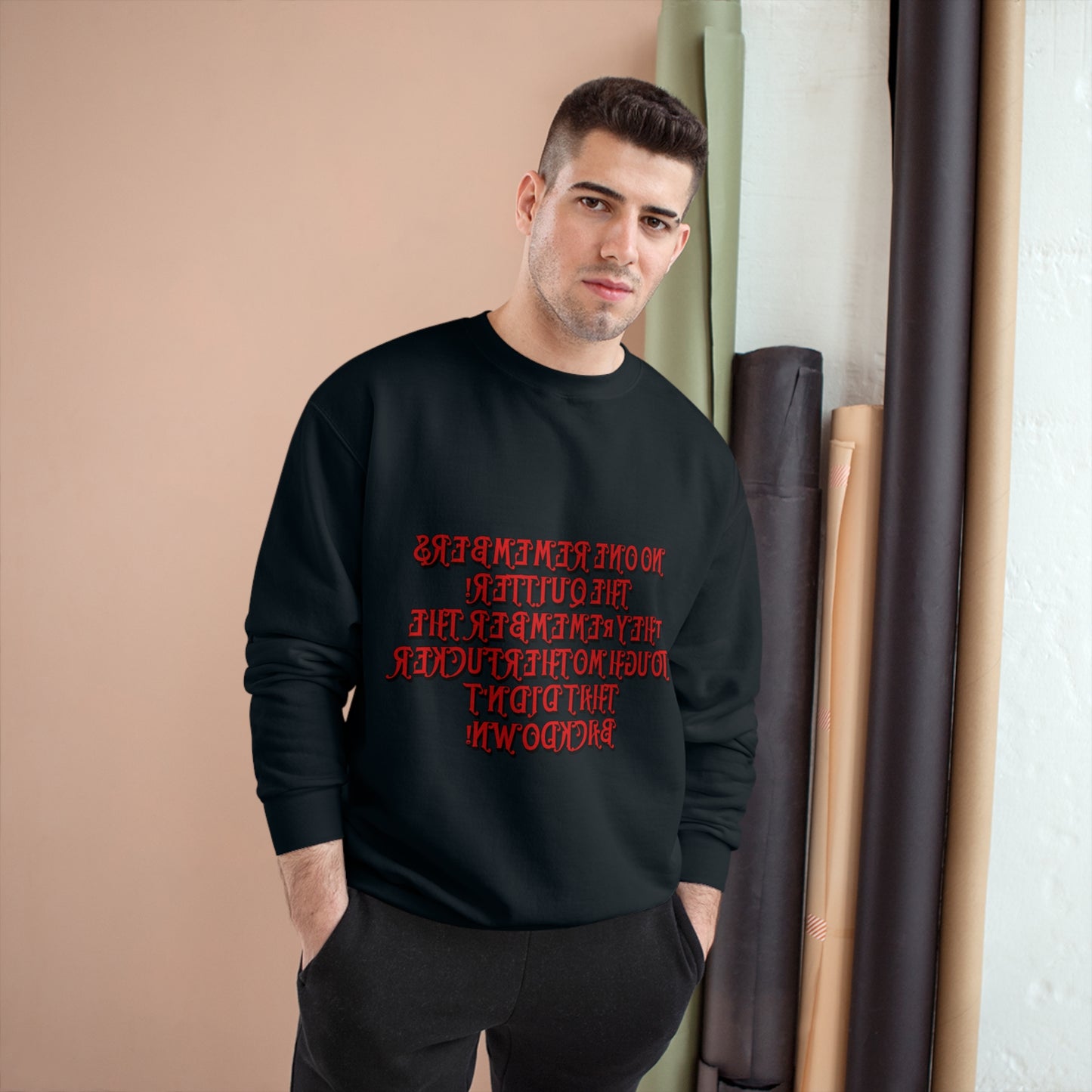 Champion Sweatshirt - 'No One Remembers the Outsider' Statement Crewneck - Stylish, Comfortable, Perfect for Friends and Family Gatherings