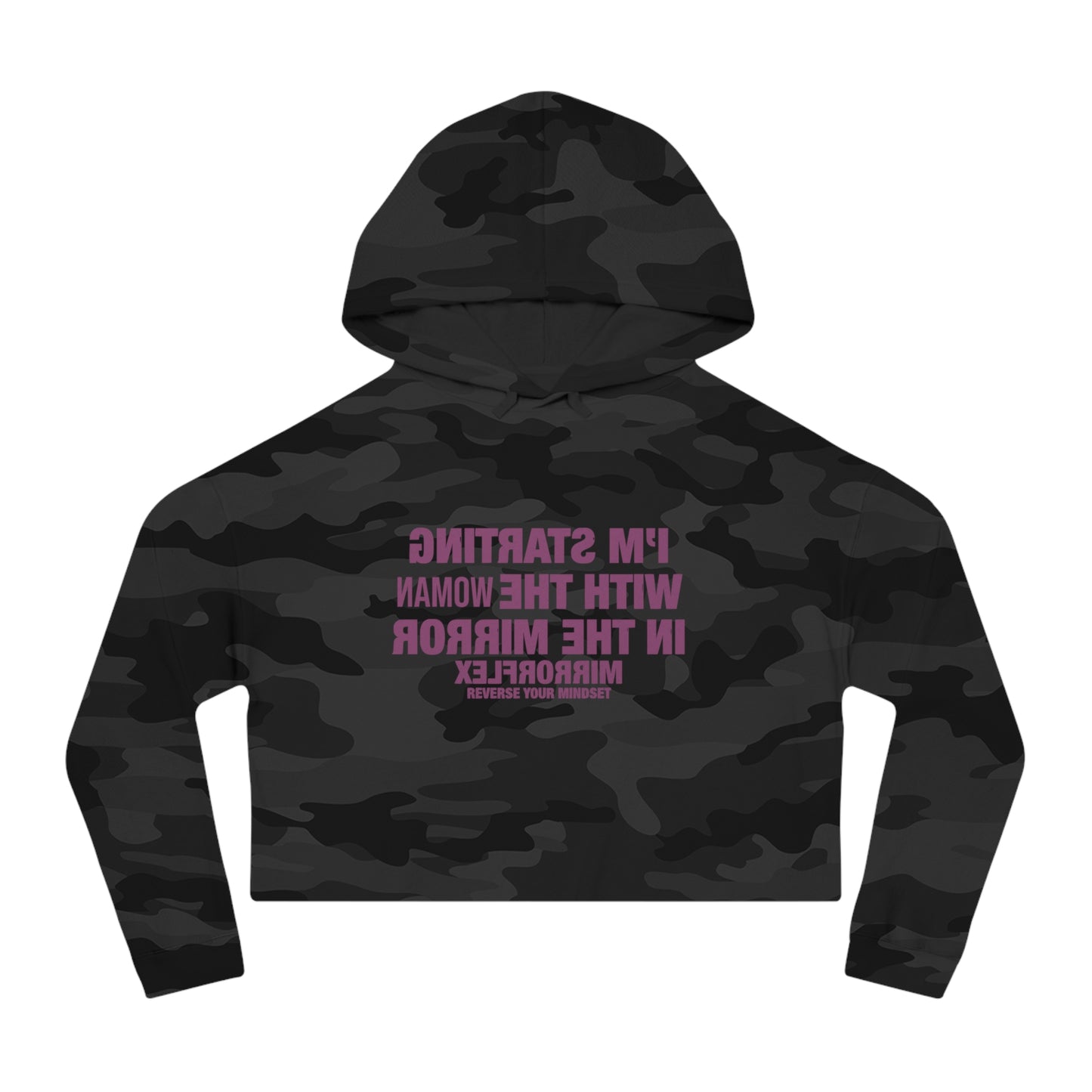 Empowerment Cropped Hoodie - 'I'm Starting With The Woman In The Mirror'
