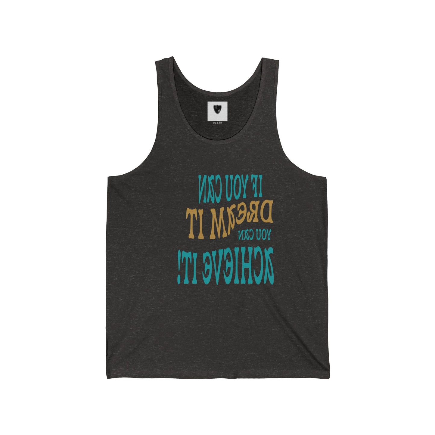 Motivational Unisex Jersey Tank - If You Can Dream It, You Can Achieve It