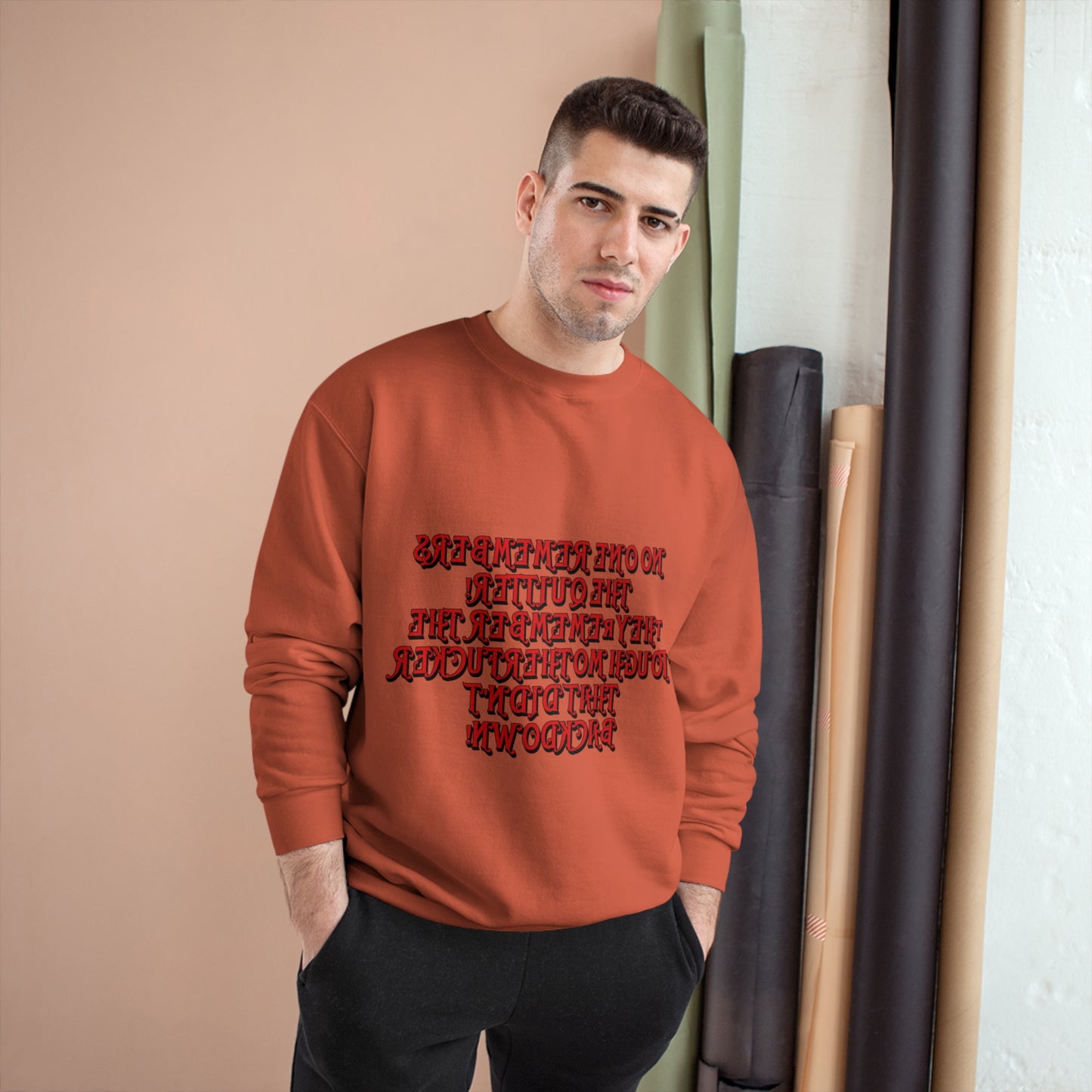 Champion Sweatshirt - 'No One Remembers the Outsider' Statement Crewneck - Stylish, Comfortable, Perfect for Friends and Family Gatherings
