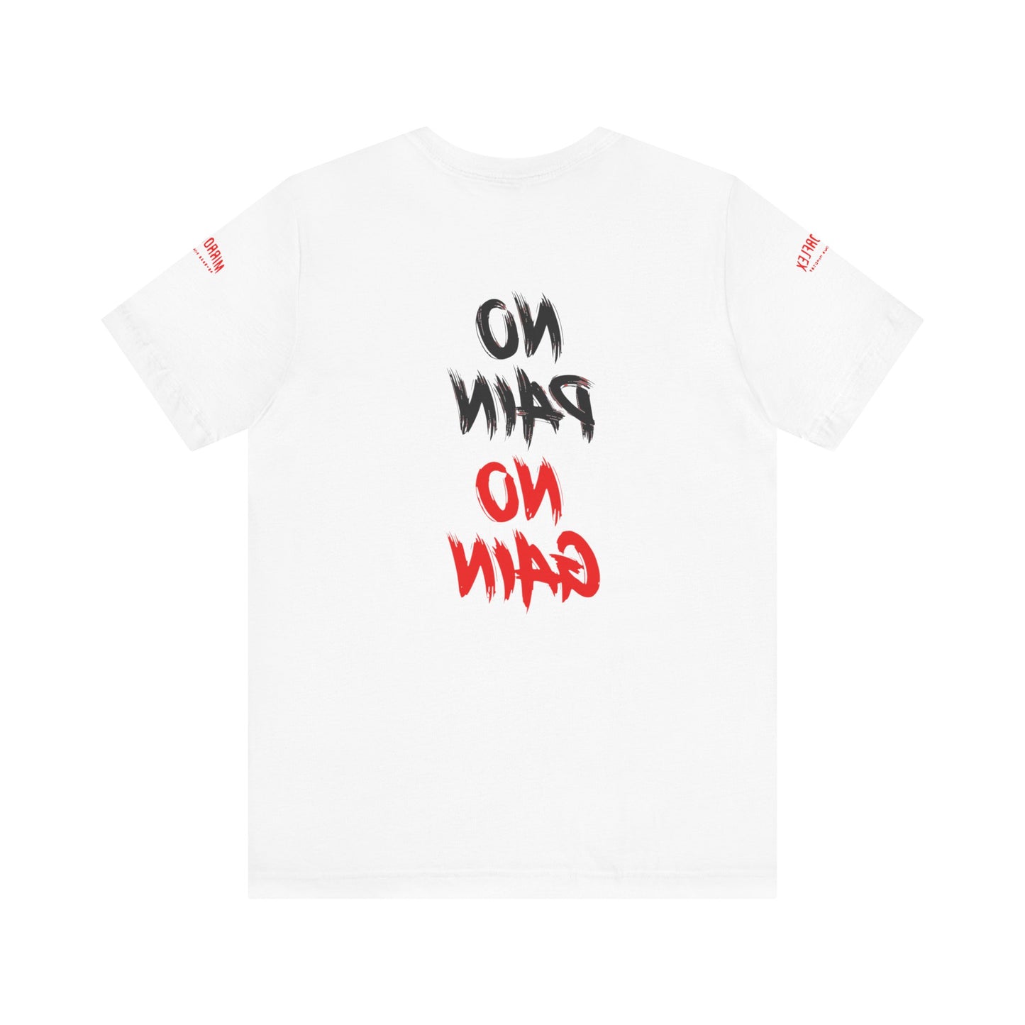 Graphic Motivational Unisex Tee - "No Pain No Gain"