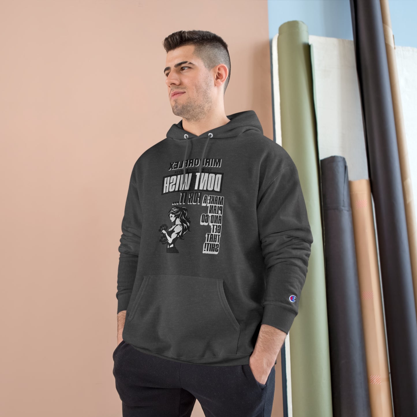 Empowering Champion Hoodie - "Don't Wish for It, Make It Happen" Design