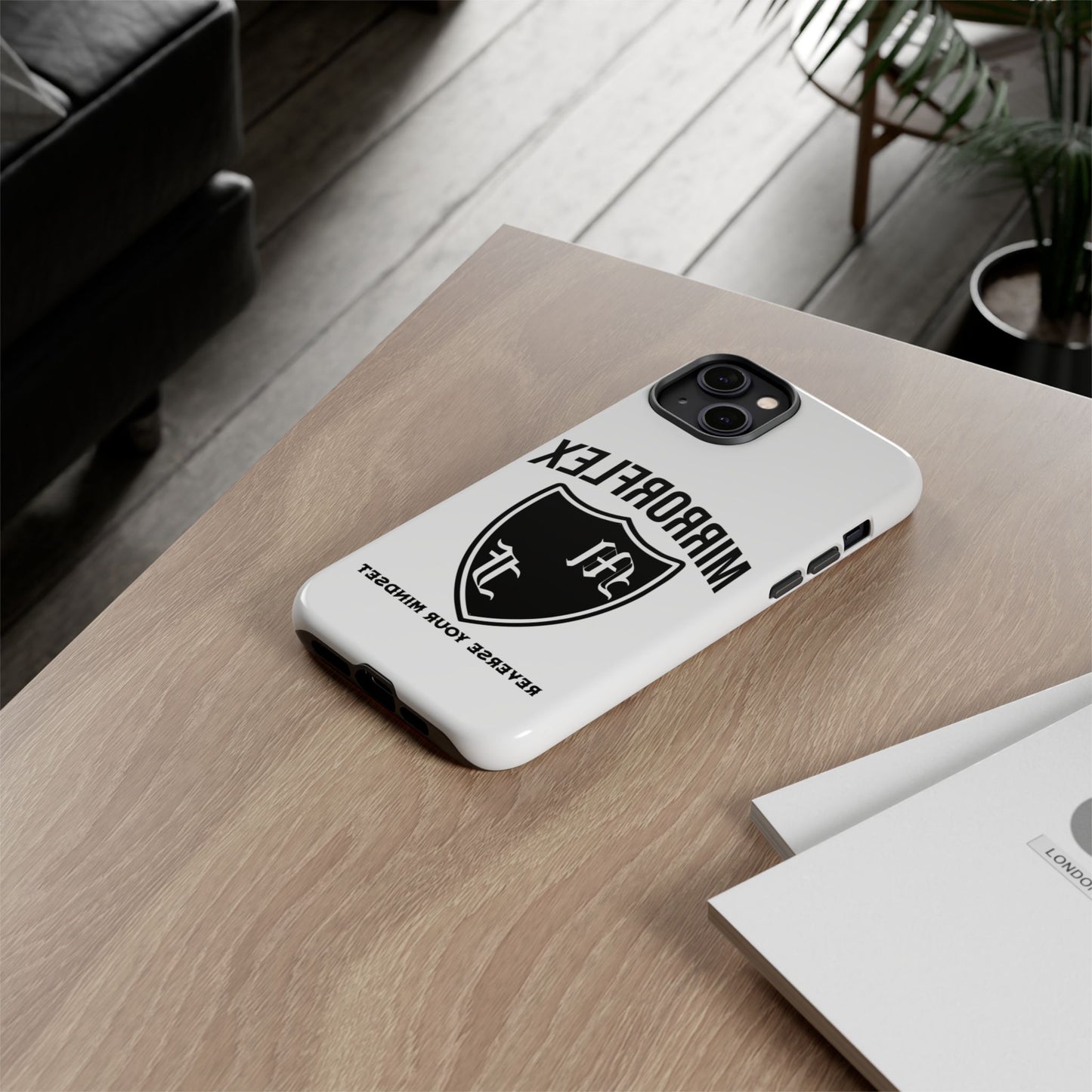 Inspirational Tough Phone Case - "Reverses Your Mindset"