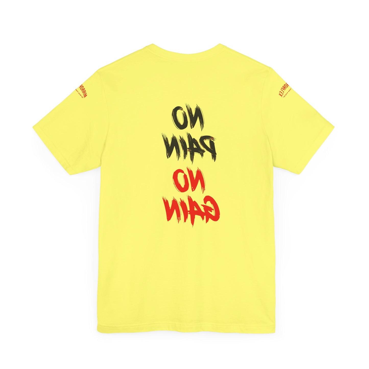 Graphic Motivational Unisex Tee - "No Pain No Gain"