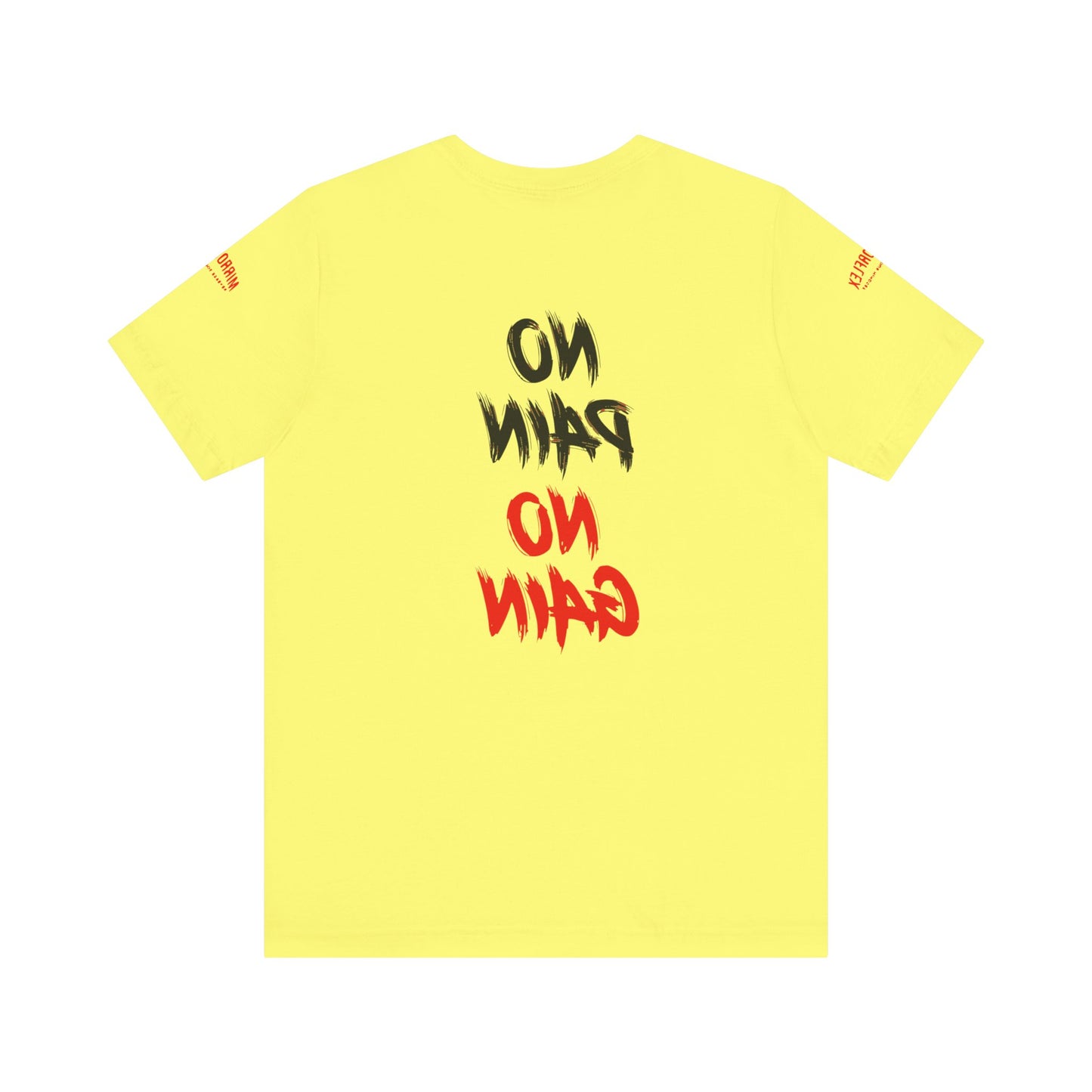 Graphic Motivational Unisex Tee - "No Pain No Gain"