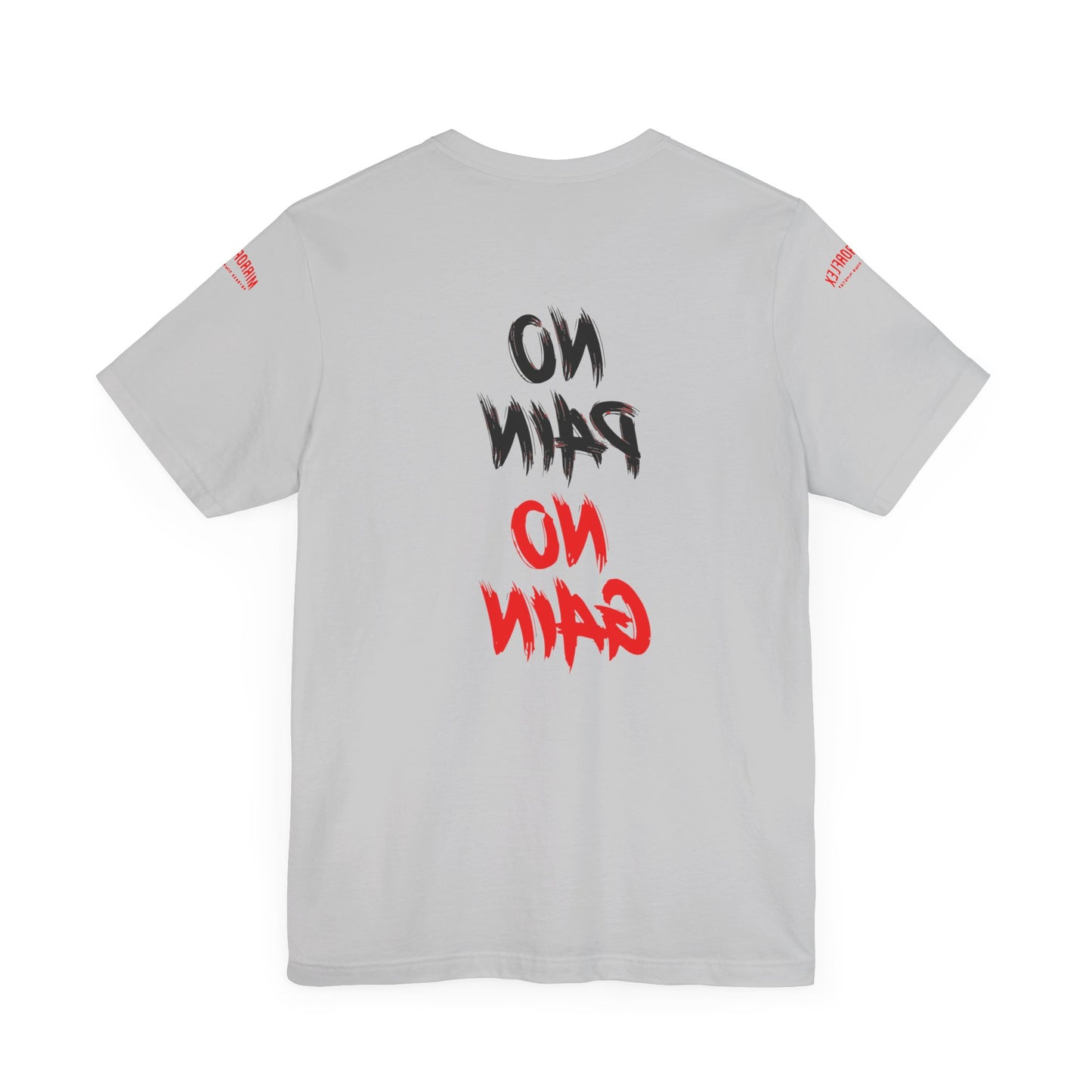 Graphic Motivational Unisex Tee - "No Pain No Gain"