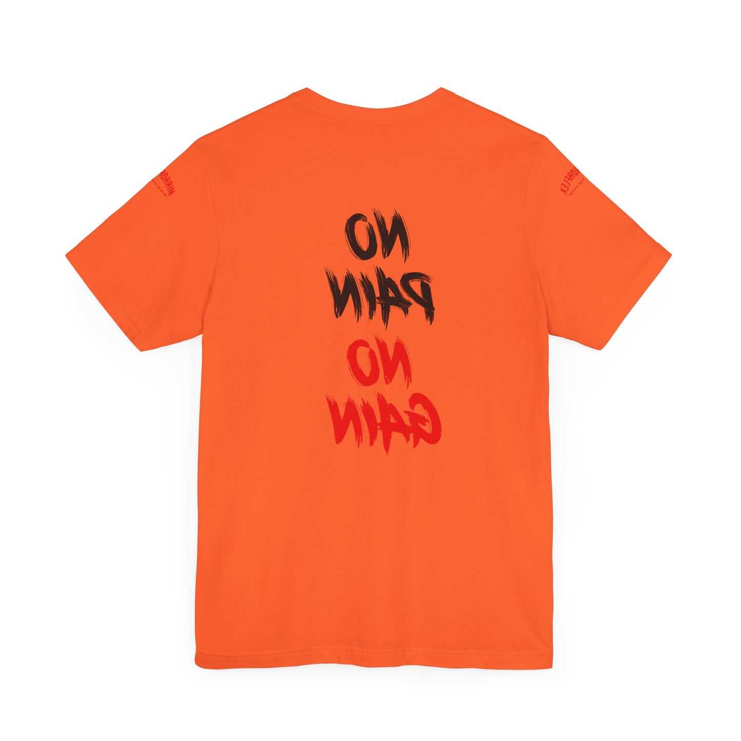 Graphic Motivational Unisex Tee - "No Pain No Gain"