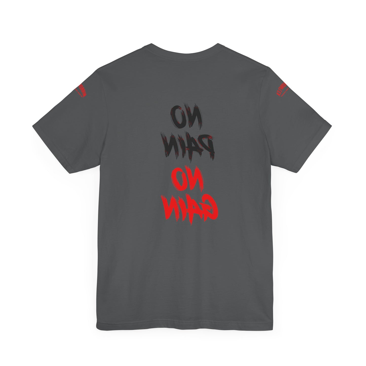 Graphic Motivational Unisex Tee - "No Pain No Gain"