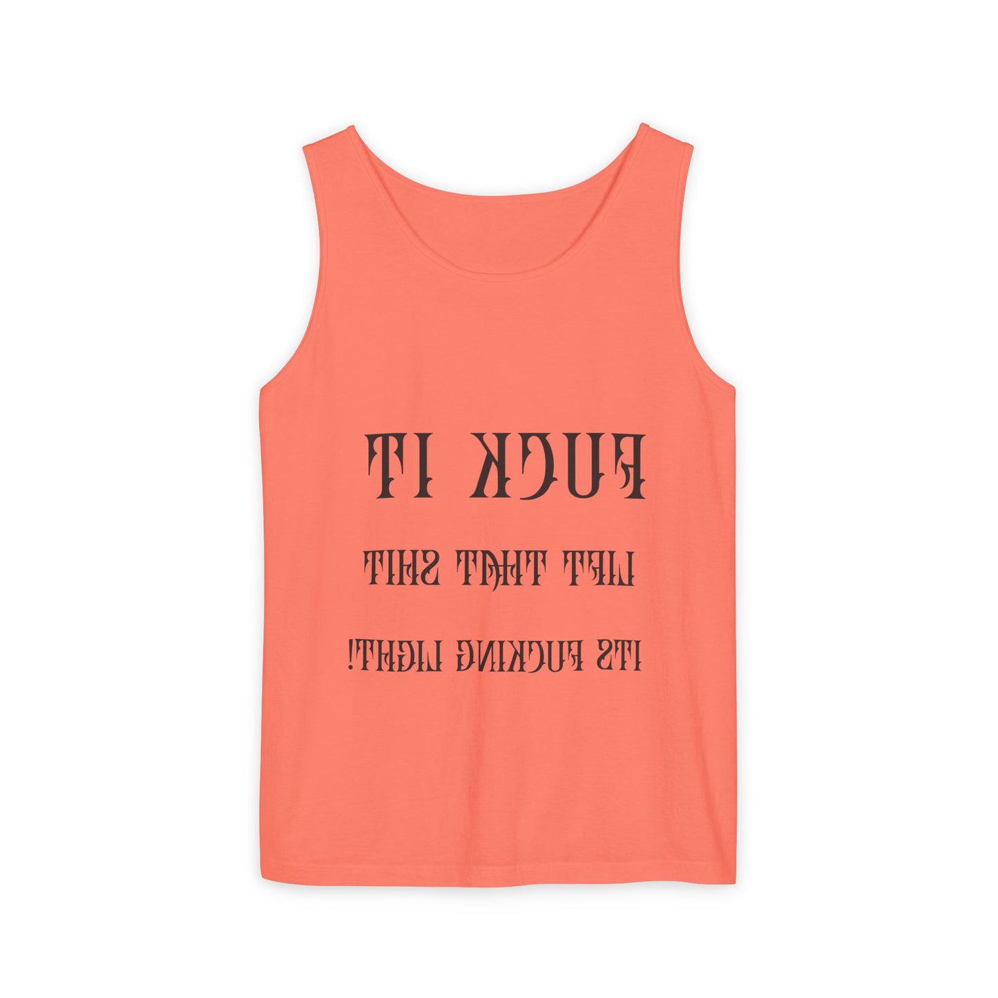 Unisex Garment-Dyed Tank Top - 'F*ck It, Lift That Sh*t' Motivational Workout Tee