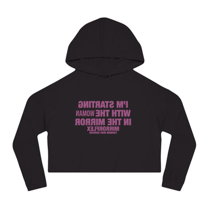 Empowerment Cropped Hoodie - 'I'm Starting With The Woman In The Mirror'
