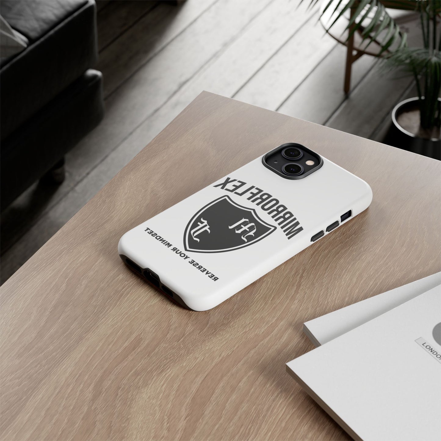 Inspirational Tough Phone Case - "Reverses Your Mindset"