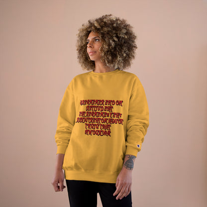 Champion Sweatshirt - 'No One Remembers the Outsider' Statement Crewneck - Stylish, Comfortable, Perfect for Friends and Family Gatherings