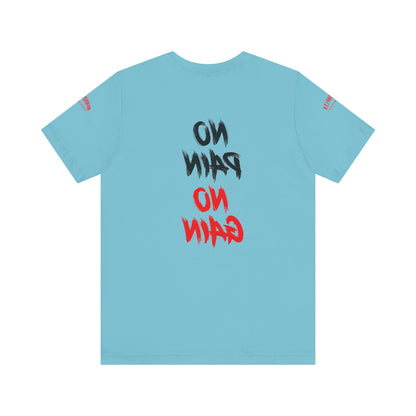 Graphic Motivational Unisex Tee - "No Pain No Gain"