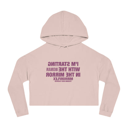 Empowerment Cropped Hoodie - 'I'm Starting With The Woman In The Mirror'