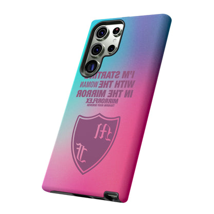 Empowering Phone Case - 'Starting with the Woman in the Mirror' Design