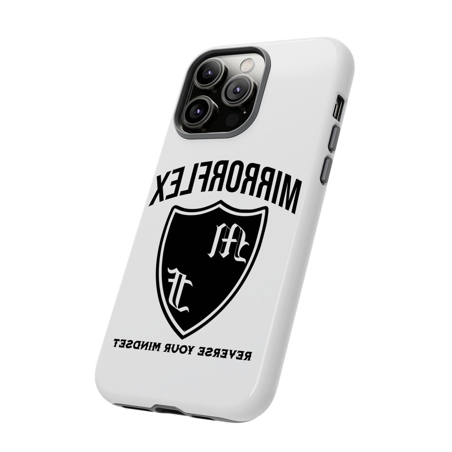 Inspirational Tough Phone Case - "Reverses Your Mindset"