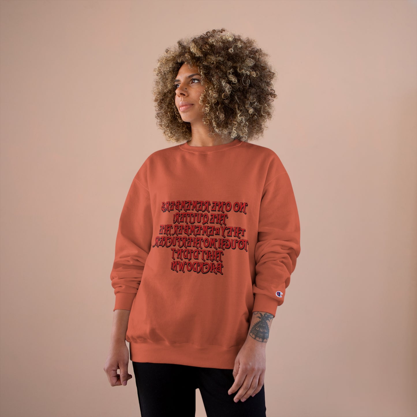 Champion Sweatshirt - 'No One Remembers the Outsider' Statement Crewneck - Stylish, Comfortable, Perfect for Friends and Family Gatherings