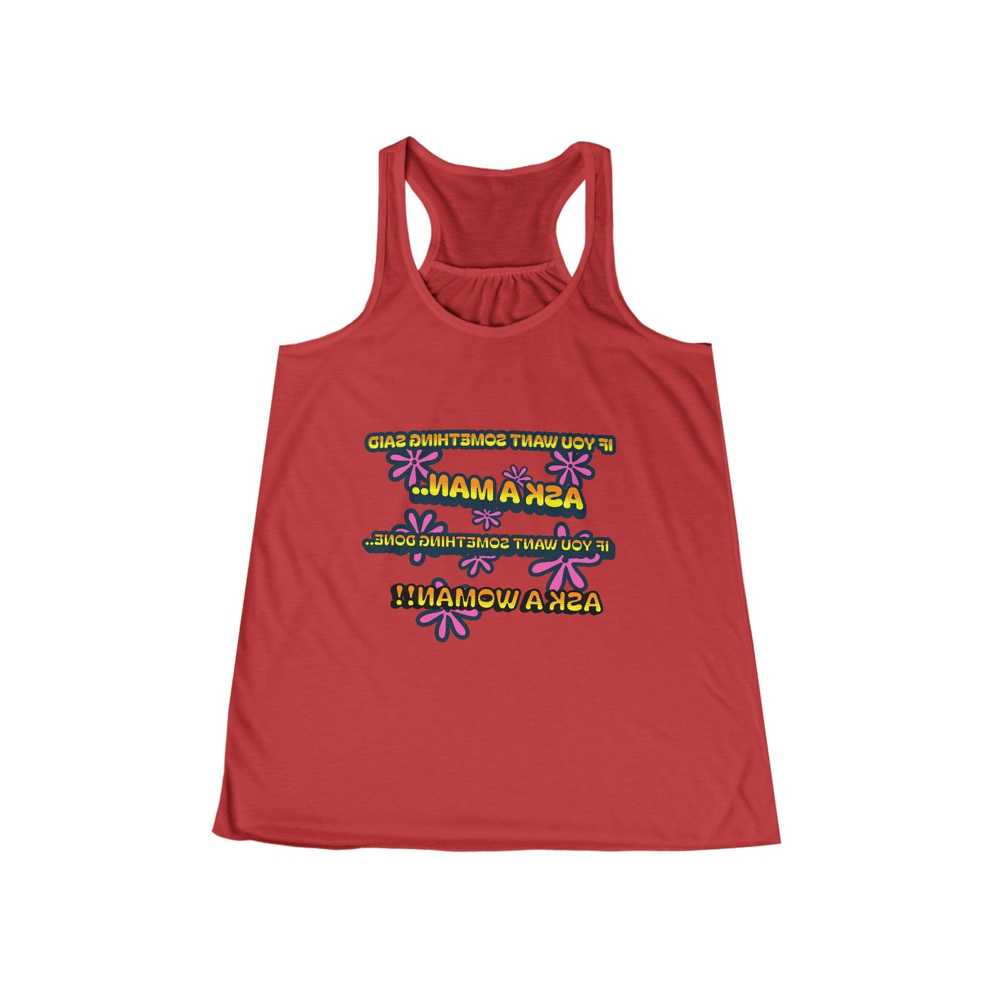 Empowering Women's Flowy Racerback Tank - 'Ask a Woman' Fitness Motivational Tee