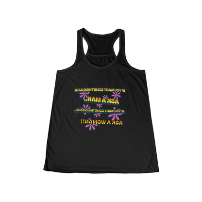 Empowering Women's Flowy Racerback Tank - 'Ask a Woman' Fitness Motivational Tee