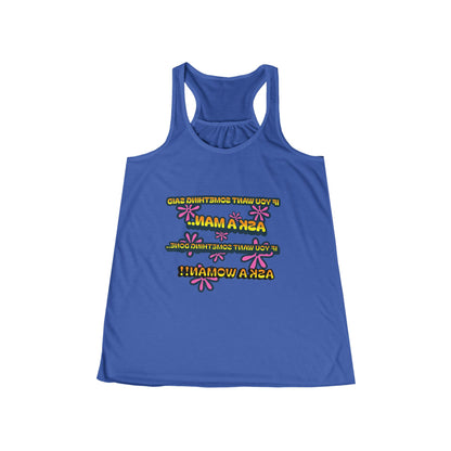 Empowering Women's Flowy Racerback Tank - 'Ask a Woman' Fitness Motivational Tee