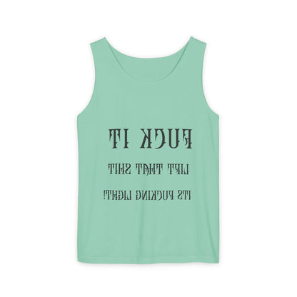 Unisex Garment-Dyed Tank Top - 'F*ck It, Lift That Sh*t' Motivational Workout Tee