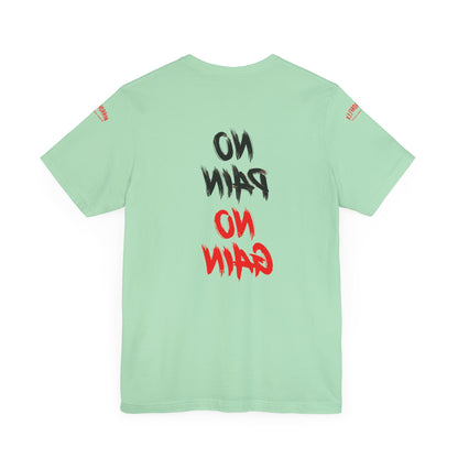 Graphic Motivational Unisex Tee - "No Pain No Gain"