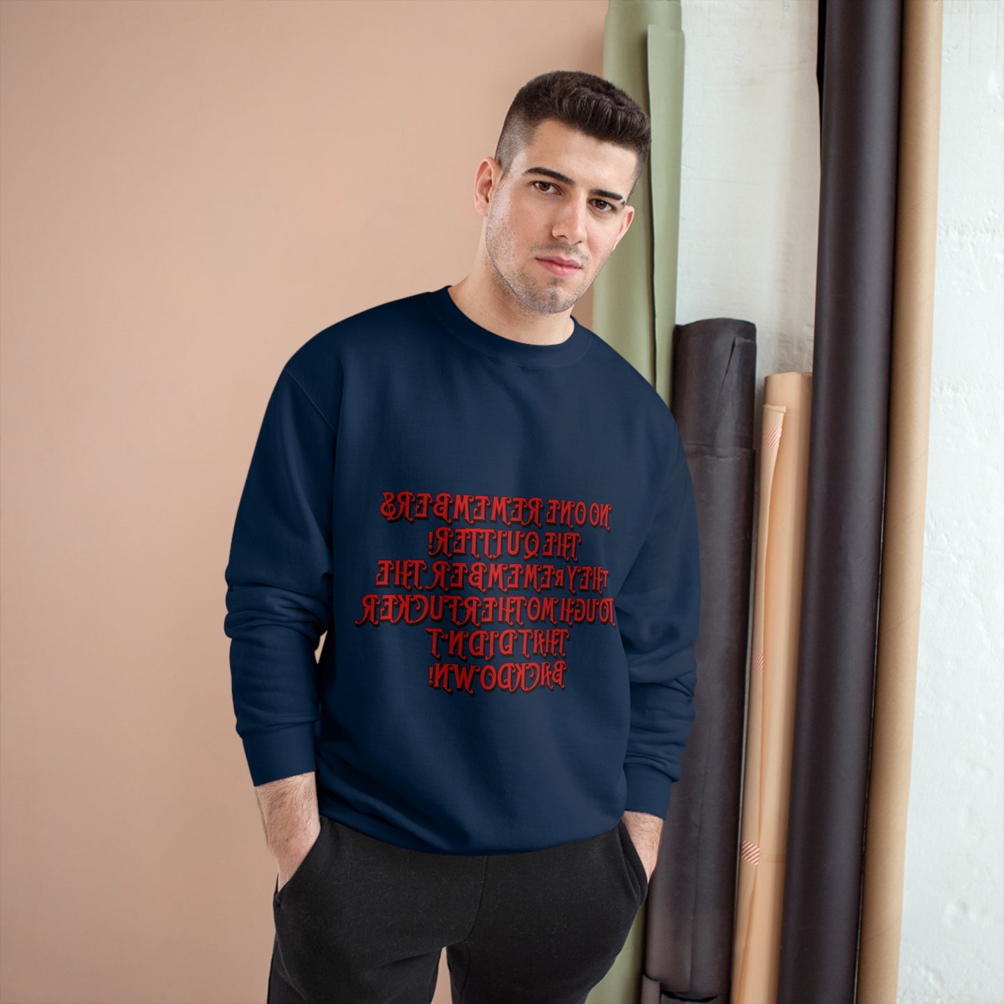 Champion Sweatshirt - 'No One Remembers the Outsider' Statement Crewneck - Stylish, Comfortable, Perfect for Friends and Family Gatherings